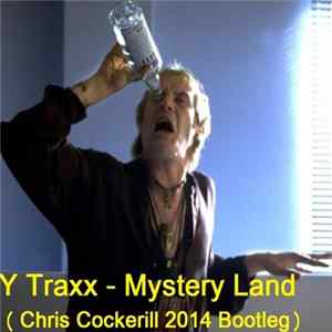 Y Traxx - Mysteryland (Chris Cockerill 2014 Bootleg) FLAC