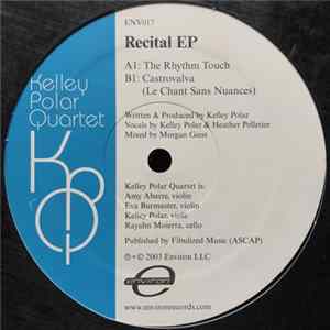 Kelley Polar Quartet - Recital EP FLAC