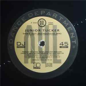 Junior Tucker - Don't Test FLAC