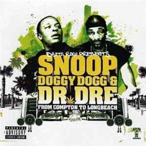 Various - Death Row Presents Dr Dre & Snoop Doggy Dogg From Compton To Longbeach FLAC