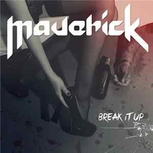 Maverick - Break It Up FLAC