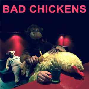 Bad Chickens - We're Party Animals FLAC