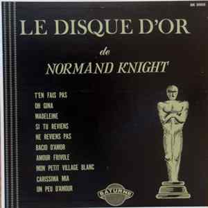 Normand Knight - Le Disque D'Or De Normand Knight FLAC
