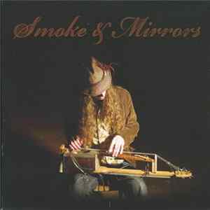 Justin Johnson - Smoke & Mirrors FLAC