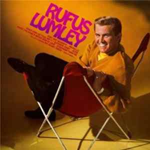Rufus Lumley - "Rufus Luck...Your Luck" FLAC