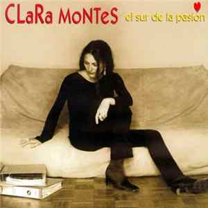 Clara Montes - El Sur De La Pasión FLAC