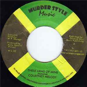 Courtney Melody - These Arms Of Mine FLAC