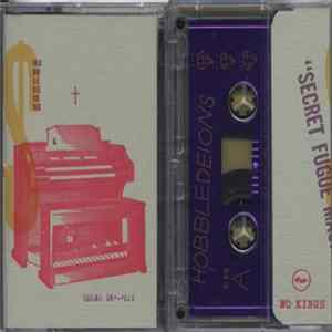 Hobbledeions / Sugar Sk-lls - Secret Fugue Machine FLAC