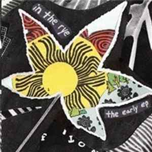 In The Rye - The Early E.P. FLAC