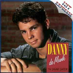Danny de Munk - 'n Jaar Later FLAC