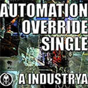 A Industrya - Automation Override FLAC
