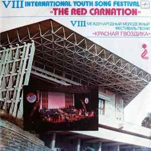 Various - VIII International Youth Song Festival «The Red Carnation» = VIII Международный Молодежный Фестиваль Песни «Красная Гвоздика» FLAC