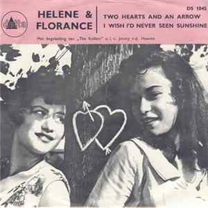 Helene & Florance Met Begeleiding Van The Rollers o.l.v. Jimmy v.d. Hoeven - Two Hearts And An Arrow / I Wish I'd Never Seen Sunshine FLAC
