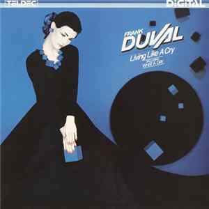 Frank Duval - Living Like A Cry FLAC