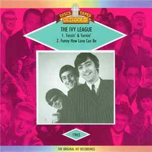 The Ivy League - Tossin' And Turnin' / Funny How Love Can Be FLAC