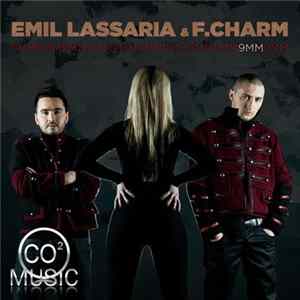 Emil Lassaria & F.Charm - 9mm FLAC