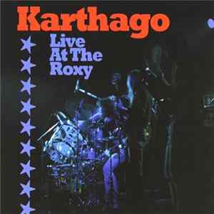 Karthago - Live At The Roxy FLAC