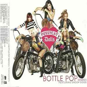 Pussycat Dolls Featuring Snoop Dogg - Bottle Pop (Remixes) FLAC