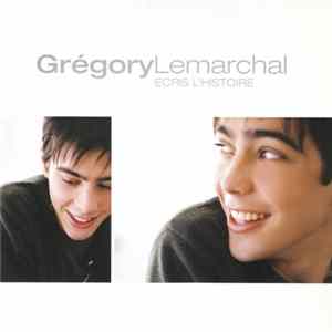 Grégory Lemarchal - Ecris L'Histoire FLAC