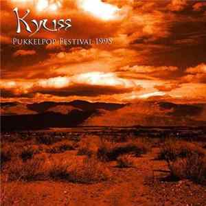 Kyuss - Pukkelpop Festival 1995 FLAC