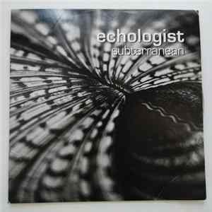 Echologist - Subterranean FLAC