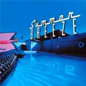Various - Summer Breeze - Part Two FLAC