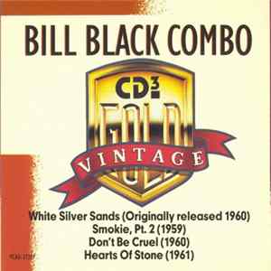 Bill Black Combo - Vintage Gold FLAC