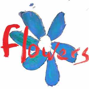 Flowers - Do What You Want To, It's What You Should Do FLAC