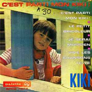 Kiki - C’est Parti Mon Kiki ! FLAC