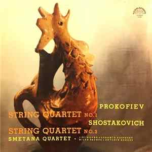 Prokofiev, Shostakovich, Smetana Quartet - String Quartet No. 1 / String Quartet No. 3 FLAC