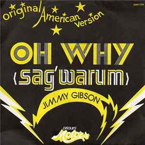 Jimmy Gibson - Oh Why (Sag' Warum) / Swing Love FLAC