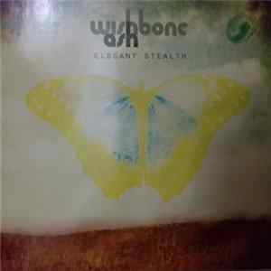 Wishbone Ash - Elegant Stealth FLAC