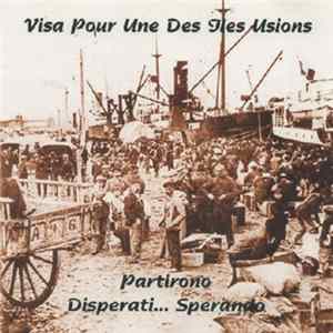 Chorus - Visa Pour Une Des Îles Usions / Partirono Disperati... Sperando FLAC