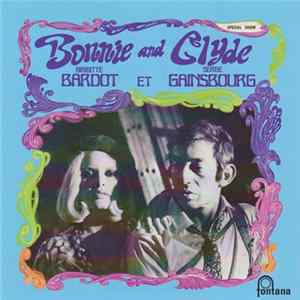 Brigitte Bardot Et Serge Gainsbourg - Bonnie And Clyde FLAC