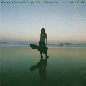 亜矢 - Baghdad Sky FLAC