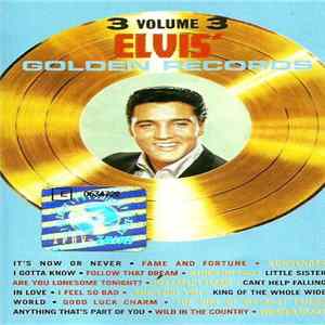 Elvis Presley - Elvis' Golden Records - Volume 3 FLAC