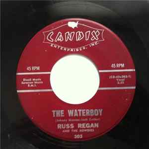 Russ Regan And The Rowdies - The Waterboy FLAC