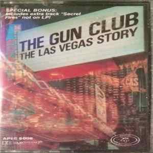 The Gun Club - The Las Vegas Story FLAC