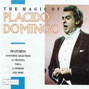 Placido Domingo - The Magic Of Placido Domingo FLAC