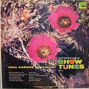 Paul Carson - Paul Carson At The Pipe Organ: Unforgetable Show Tunes Vol. 2 FLAC