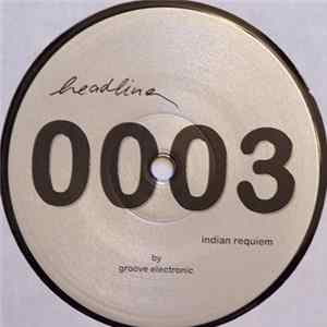 Groove Electronic - Indian Requiem FLAC
