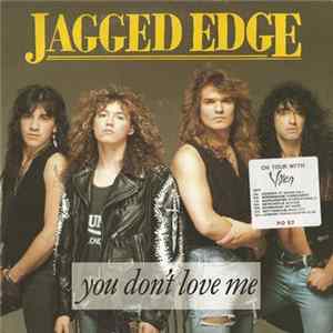 Jagged Edge - You Don't Love Me FLAC