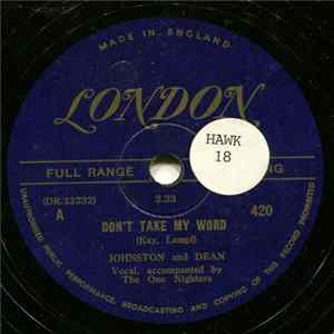 Johnston And Dean, The One Nighters - Don't Take My Word FLAC