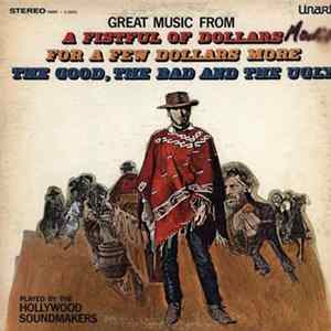 The Hollywood Soundmakers - Great Music From A Fistful Of Dollars / For A Few Dollars More / The Good, The Bad And The Ugly FLAC