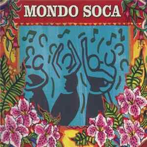 Various - Mondo Soca FLAC