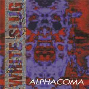 White Slug - Alphacoma FLAC