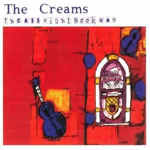 The Creams - The All Night Bookman FLAC