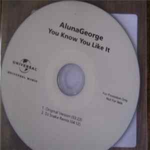 AlunaGeorge - You Know You Like It FLAC