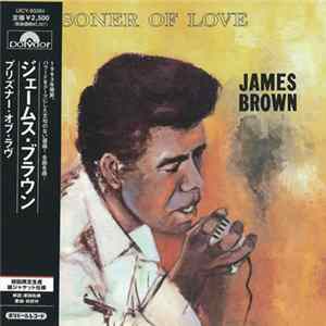 James Brown - Prisoner Of Love FLAC