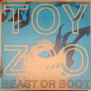 Toy Zoo - Beast or Boot FLAC